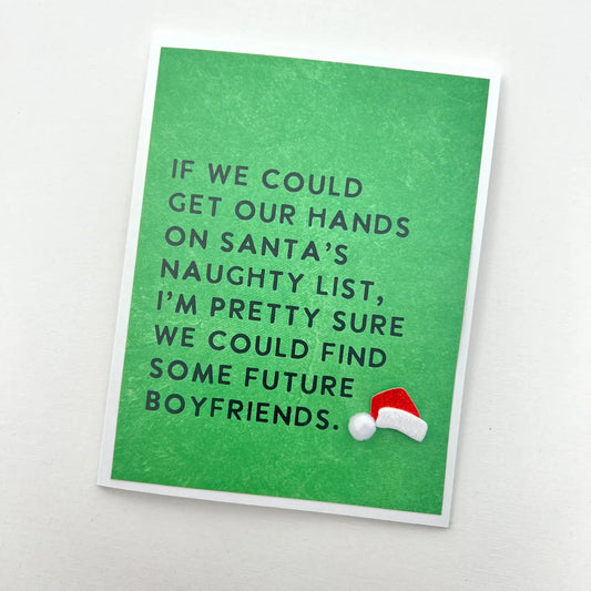 Naughty List Future Boyfriends Christmas Card