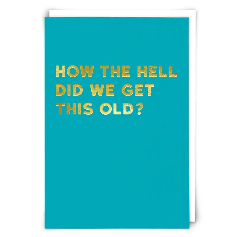 This Old Greetings Card