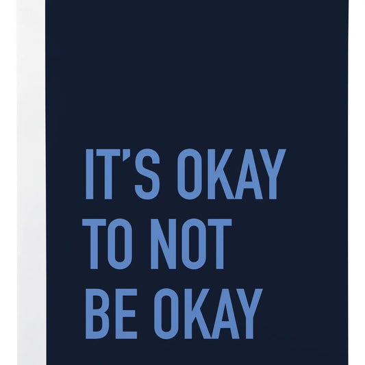 Not Okay Card