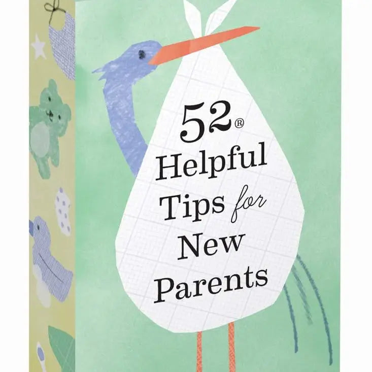 52 Helpful Tips For New Parents