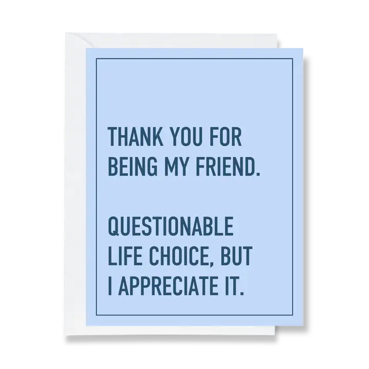 Thanks For Being My Friend Greeting Card