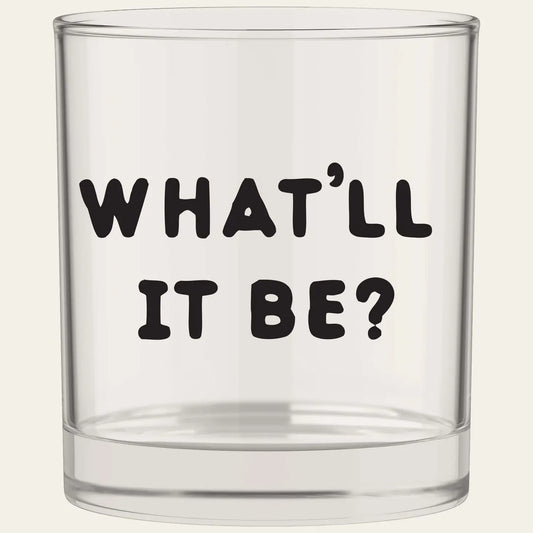 What'll It Be Rock Glass