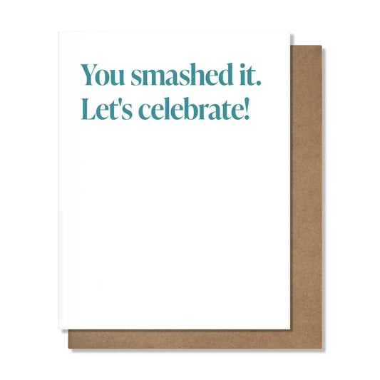 You Smashed It - Funny Congratulation Card