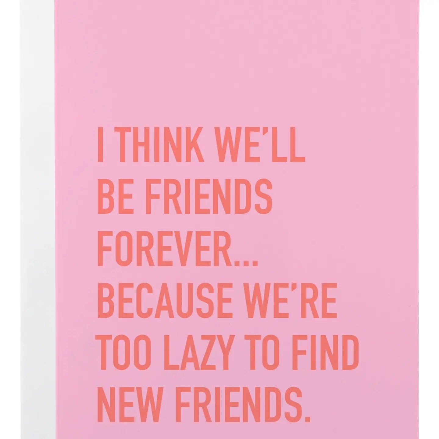 Friends Forever Card