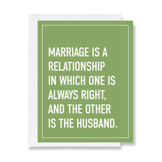 One Is Always Right Greeting Card