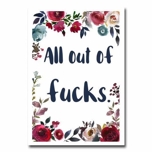 All Out Of Greeting Card