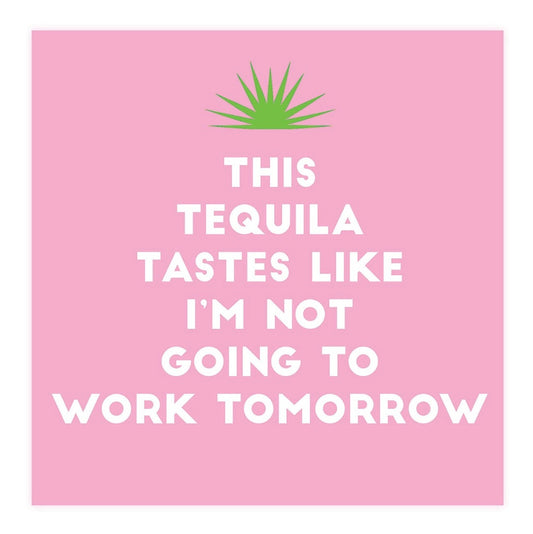 Tequila Tomorrow Cocktail Napkins