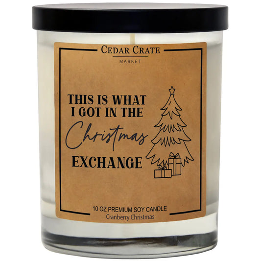 This is What I Got In The Christmas Exchange  | Cedar Crate Candle 