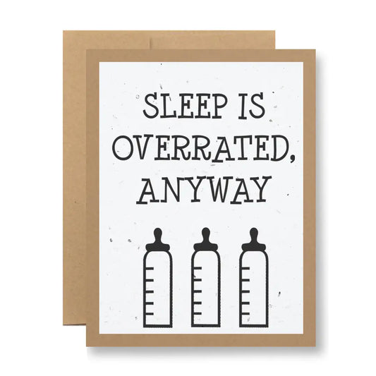 Sleep is Overrated Anyways| Plantable Greeting Card