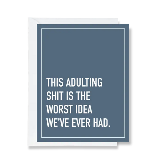 Worst Idea We've Ever Had Greeting Card