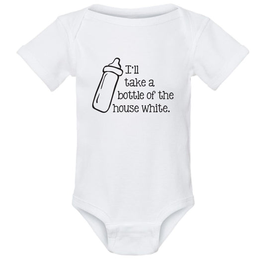 I'll Take a Bottle of the House White Onesie